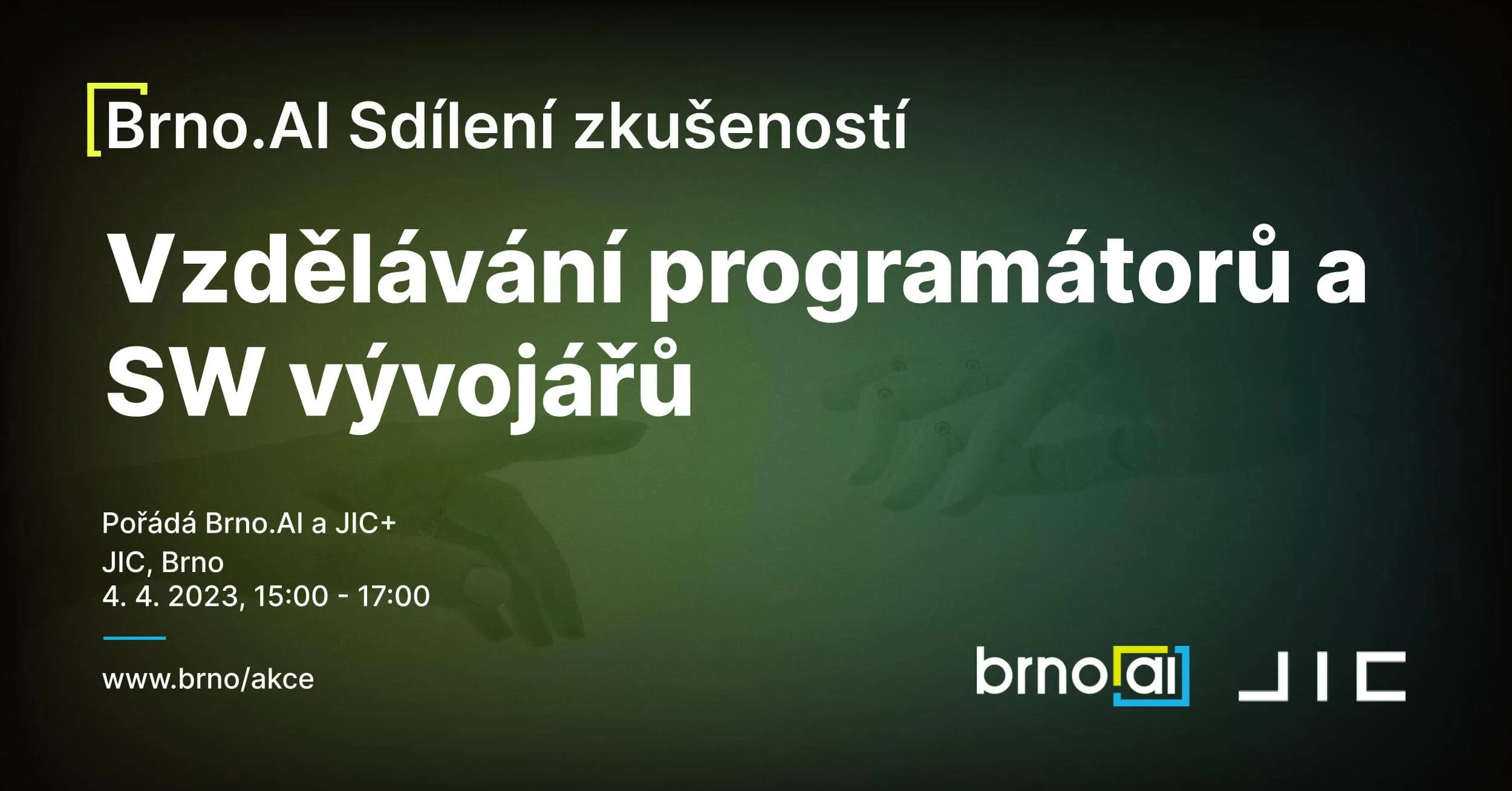Sdílení zkušeností Brno.AI: vzdělávání programátorů a SW vývojářů